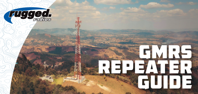 GMRS Repeaters: The Essential Guide to Extending Your Reach